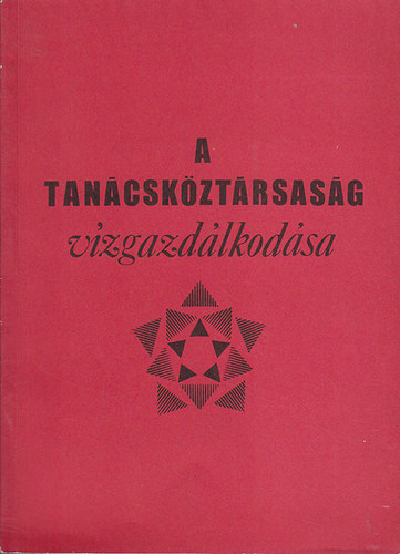 Károlyi Zsigmond: A Tanácsköztársaság vízgazdálkodása