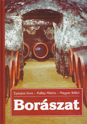 Eperjesi-Kállay-Magyar: Borászat