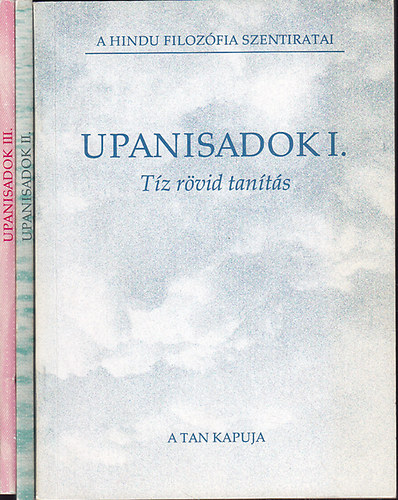 : Upanisadok I-III. (A hindu filozófia szentiratai)