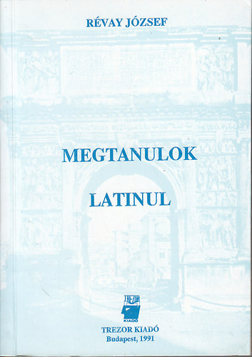 Révay József: Megtanulok latinul