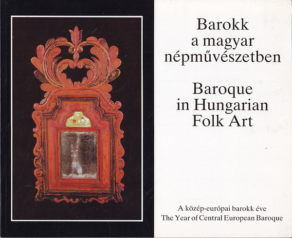Szacsvay Éva szerk.: Barokk a magyar népművészetben -Baroque in hungarian folk art