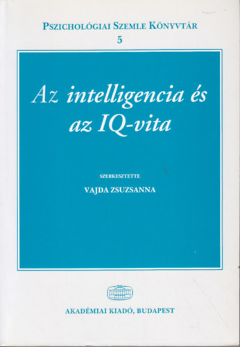 Vajda Zsuzsanna (szerk.): Az intelligencia és az IQ-vita