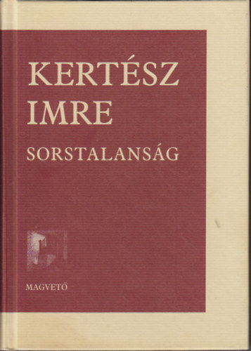 Kertész Imre: Sorstalanság