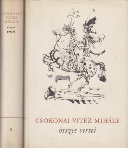 Csokonai Vitéz Mihály: Csokonai Vitéz Mihály összes versei I-II.