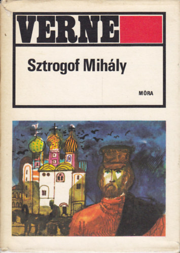 Jules Verne: Sztrogof Mihály 