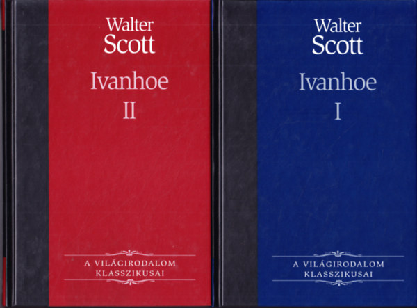 Walter Scott: Ivanhoe I-II.