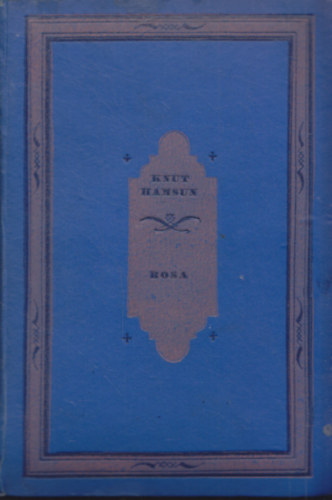 Knut Hamsun: Rosa