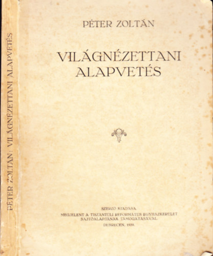 Péter Zoltán: Világnézettani alapvetés