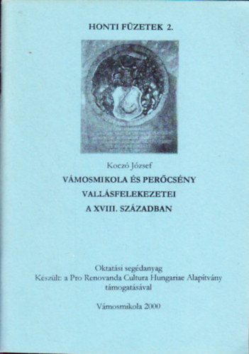 Koczó József: Vámosmikola és Perőcsény vallásfelekezetei XVIII. században