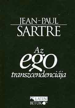 Jean-Paul Sartre: Az ego transzcendenciája