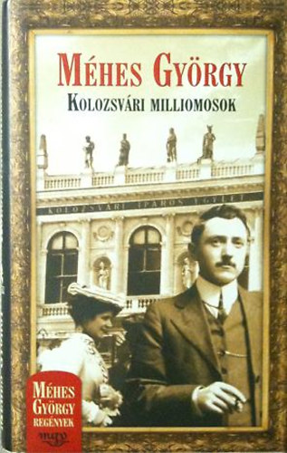 Méhes György: Kolozsvári milliomosok_