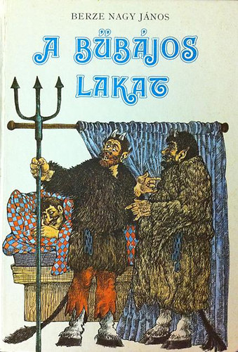 Berze Nagy János: A bűbájos lakat