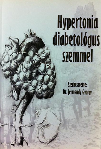 Dr. Jermendy György /szerk./: Hypertonia diabetológus szemmel