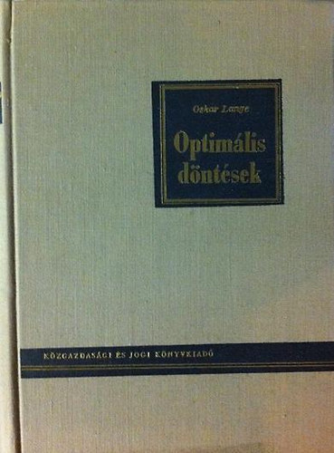 Oskar Lange: Optimális döntések