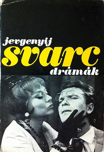 Jevgenyij Svarc: Drámák (Svarc)