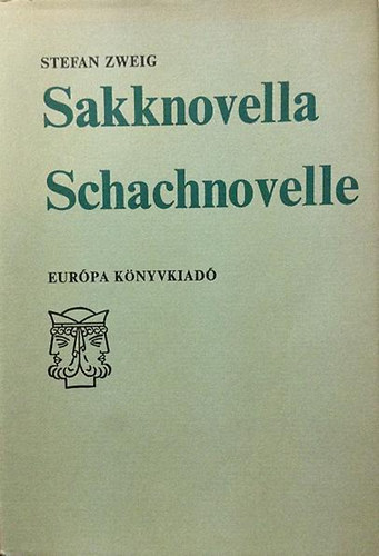 Stefan Zweig: Sakknovella - Schachnovelle