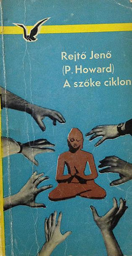 Rejtő Jenő/P. Howard: A szőke ciklon