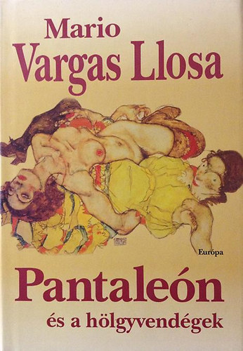 Mario Vargas LLosa: Pantaleón és a hölgyvendégek