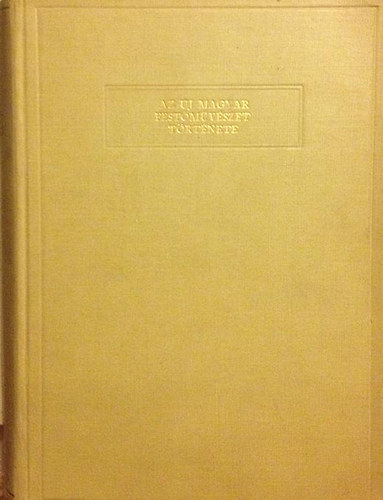 Genthon István: Az új magyar festőművészet története... (A Magyar Szemle Könyvei)