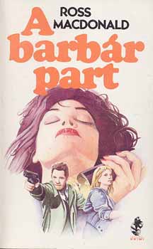 Mcdonald, Ross: A barbár part