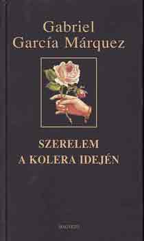 Gabriel García Márquez: Szerelem a kolera idején