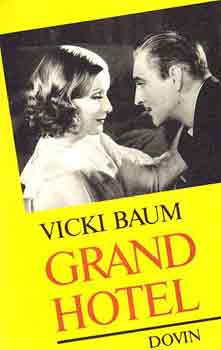 Vicki Baum: Grand Hotel