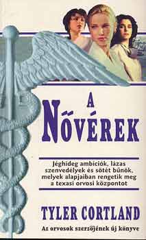 Tyler Cortland: A nővérek