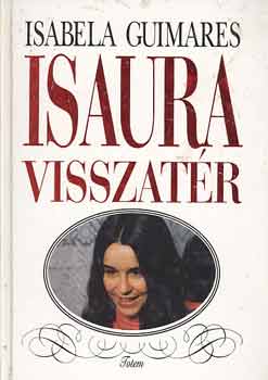 Isabella Guimares: Isaura visszatér