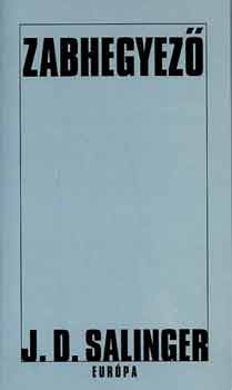 J. D. Salinger: Zabhegyező