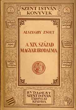 Alszeghy Zsolt: A XIX. század magyar irodalma