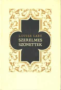 Louise Labé: Szerelmes szonettek