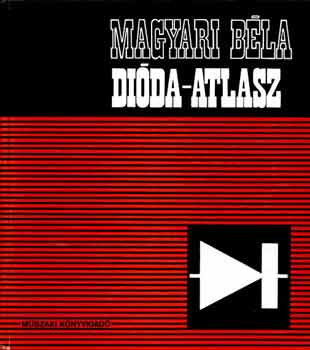Magyar Béla: Dióda-atlasz