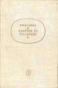 Bókay János: Bohémek és pillangók