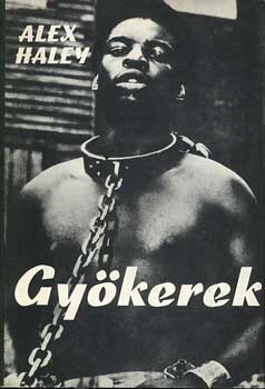 Alex Haley: Gyökerek