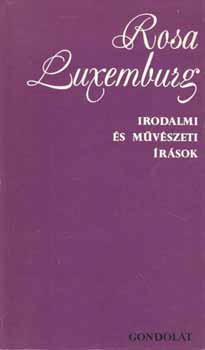 Rosa Luxemburg: Irodalmi és művészeti írások