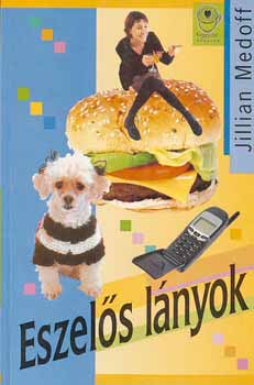 Jillian Medoff: Eszelős lányok