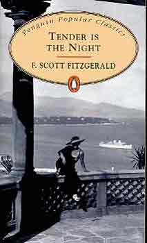 Francis Scott Fitzgerald: Tender is the Night