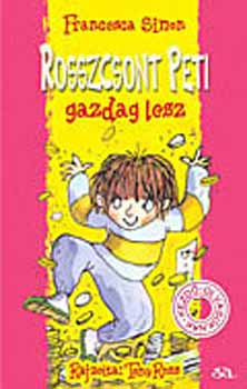 Francesca Simon: Rosszcsont Peti gazdag lesz