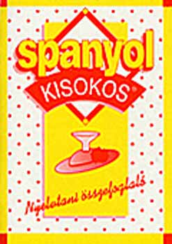 : Spanyol kisokos - Nyelvtani összefoglaló