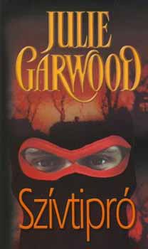 Julie Garwood: Szívtipró