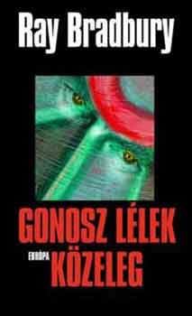 Ray Bradbury: Gonosz lélek közeleg