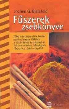 Jochen G. Bielefeld: Fűszerek zsebkönyve