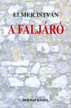 Elmer István: A faljáró