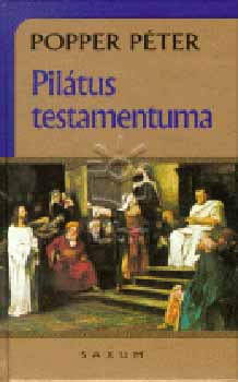 Popper Péter: Pilátus testamentuma