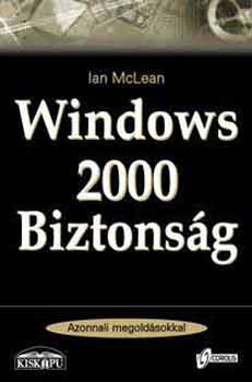 McLean Ian: Windows 2000 biztonság