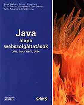 Graham, Steve, Simeonov, Simeon: Java alapú webszolgáltatások