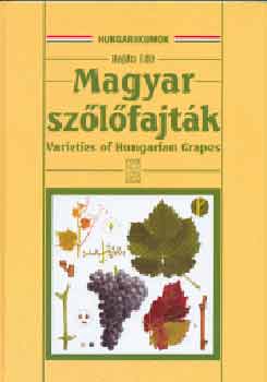 Hajdu Edit: Magyar szőlőfajták