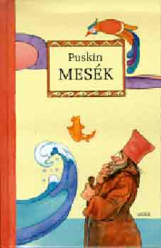 Alexander Szergejevics Puskin: Mesék