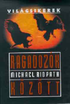 Michael Ridpath: Ragadozók között