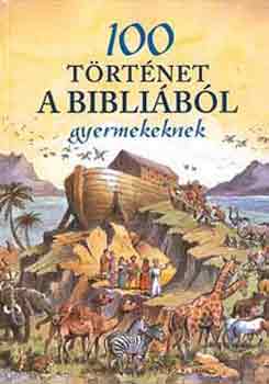 Jackie Andrews: 100 történet a Bibliából gyermekeknek